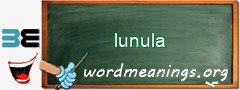 WordMeaning blackboard for lunula